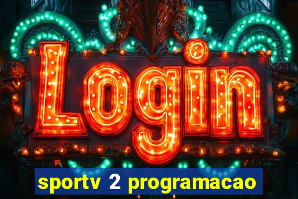 sportv 2 programacao